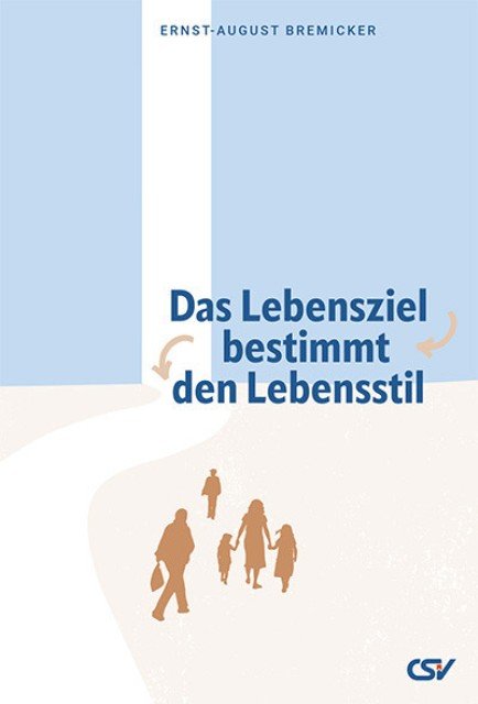 Das Lebensziel bestimmt den Lebensstil (Philipper)